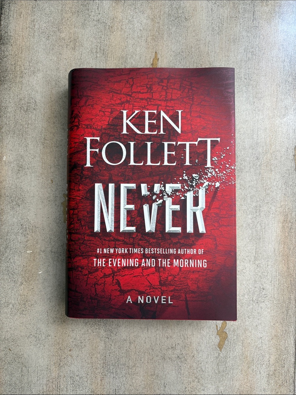 Never by Ken Follett Hardcover Book
